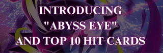 Introducing "Abyss Eye" and Top 10 Hit Cards - PokeNinJapan